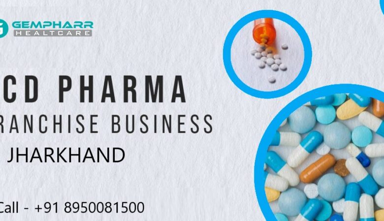 PCD Pharma Franchise in Jharkhand