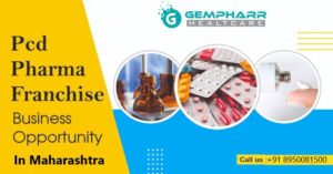 PCD Pharma Franchise Business Opportunity In Maharashtra