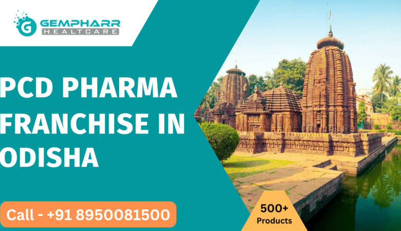 PCD Pharma Franchise in Odisha | Gempharr Healthcare