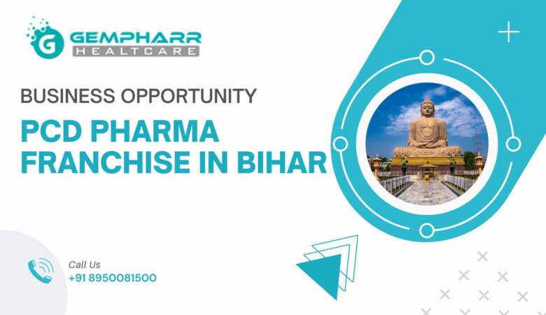 PCD Pharma Franchise in Bihar